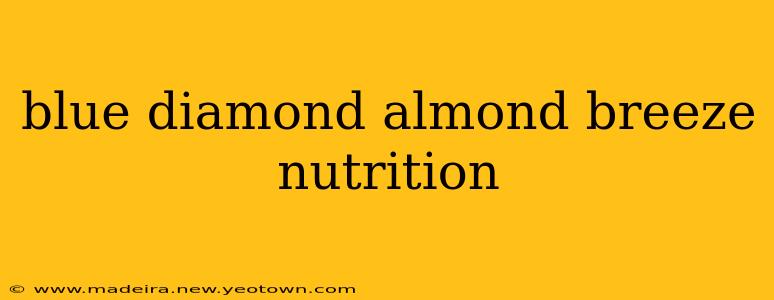 blue diamond almond breeze nutrition