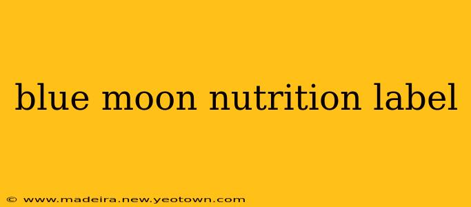 blue moon nutrition label