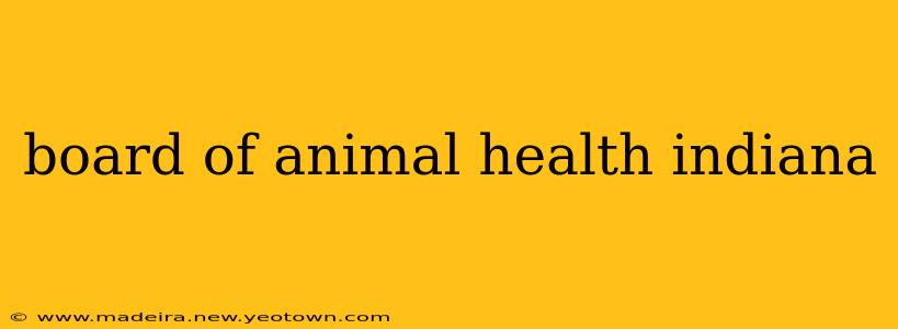 board of animal health indiana