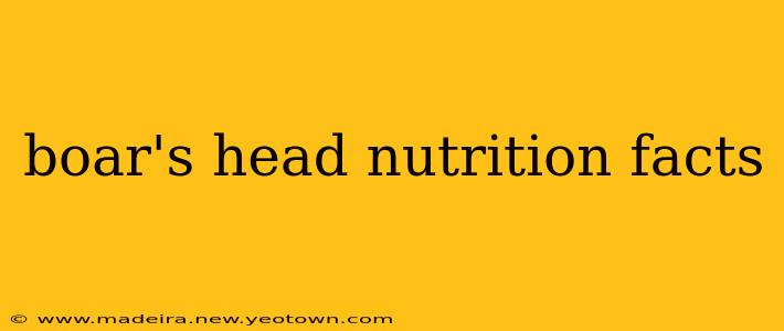 boar's head nutrition facts
