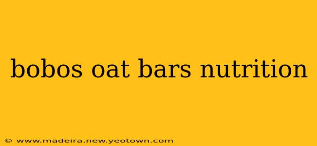 bobos oat bars nutrition