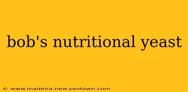 bob's nutritional yeast