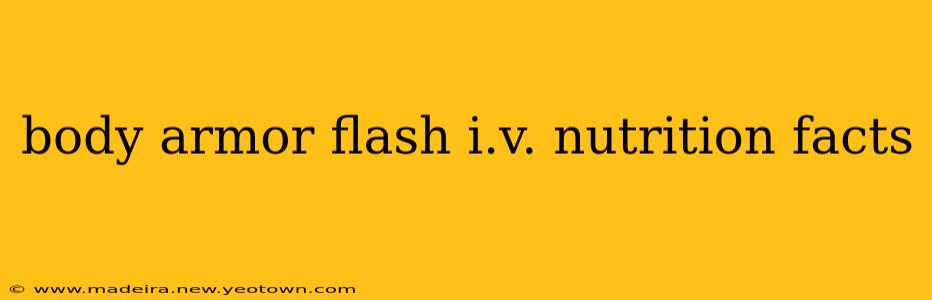 body armor flash i.v. nutrition facts