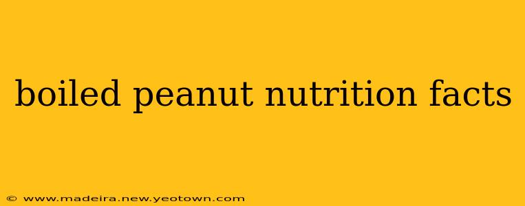 boiled peanut nutrition facts