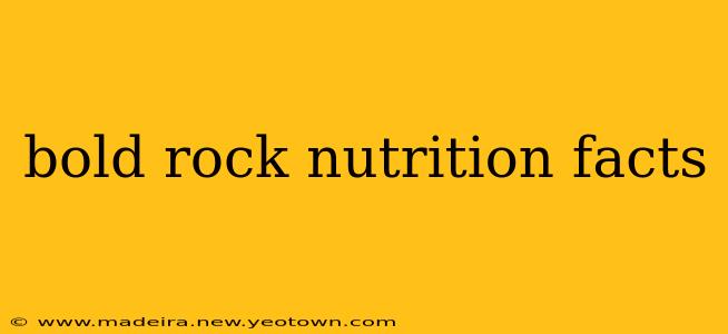 bold rock nutrition facts