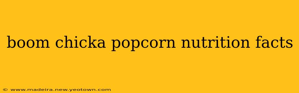 boom chicka popcorn nutrition facts
