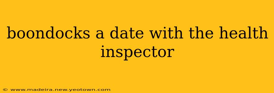 boondocks a date with the health inspector