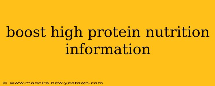 boost high protein nutrition information