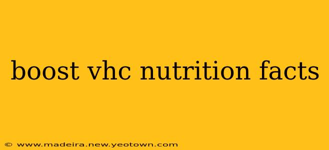 boost vhc nutrition facts