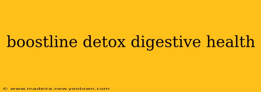 boostline detox digestive health