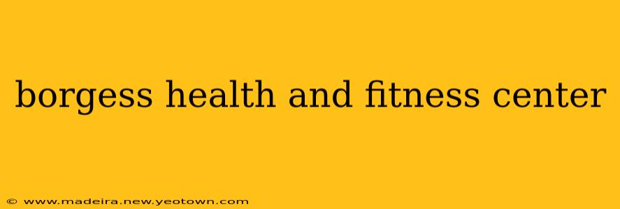 borgess health and fitness center
