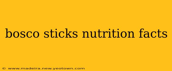 bosco sticks nutrition facts