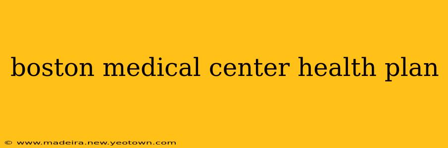 boston medical center health plan