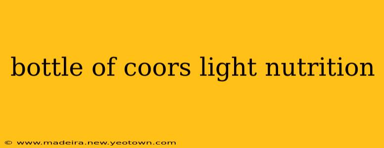 bottle of coors light nutrition