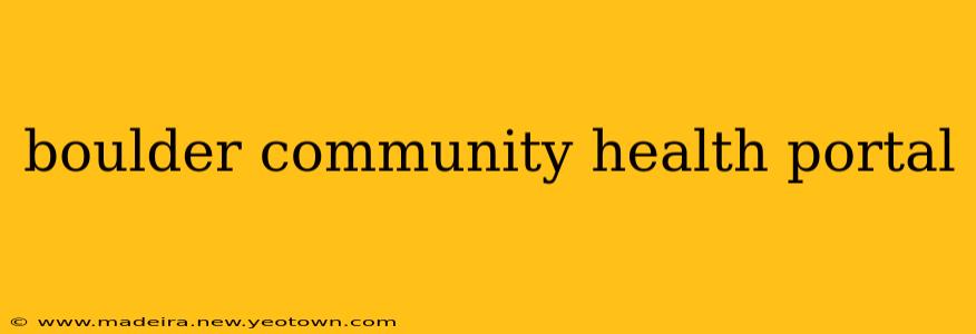boulder community health portal