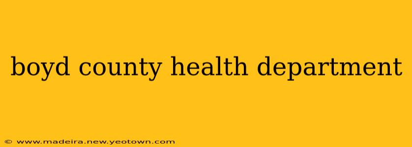 boyd county health department