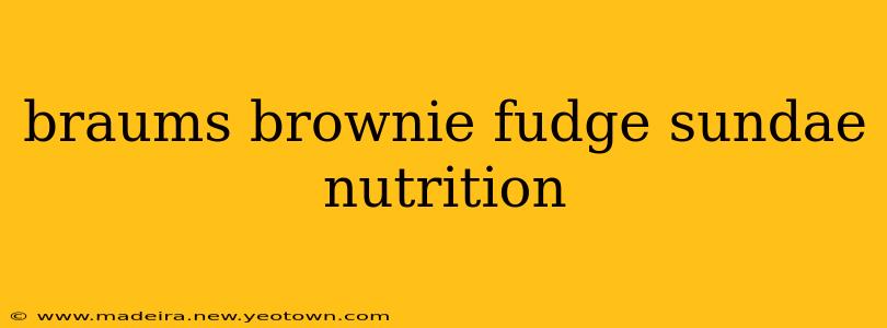 braums brownie fudge sundae nutrition