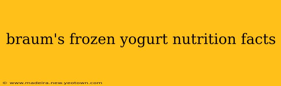 braum's frozen yogurt nutrition facts