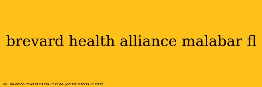 brevard health alliance malabar fl