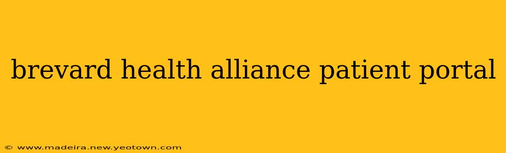 brevard health alliance patient portal