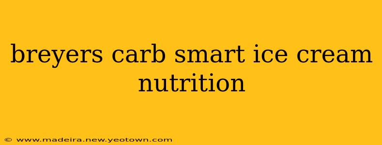 breyers carb smart ice cream nutrition
