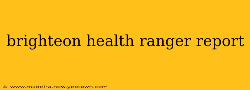 brighteon health ranger report