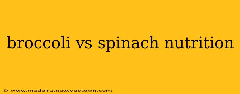 broccoli vs spinach nutrition