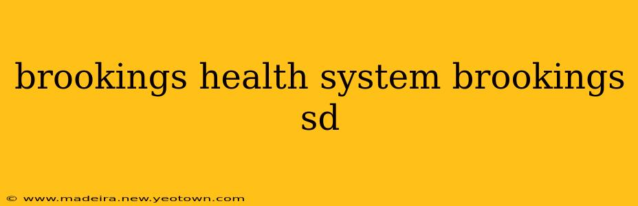 brookings health system brookings sd