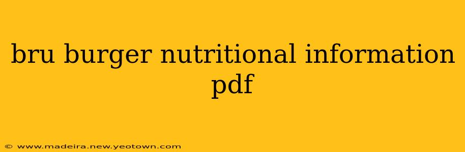 bru burger nutritional information pdf