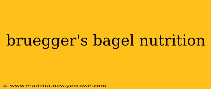 bruegger's bagel nutrition