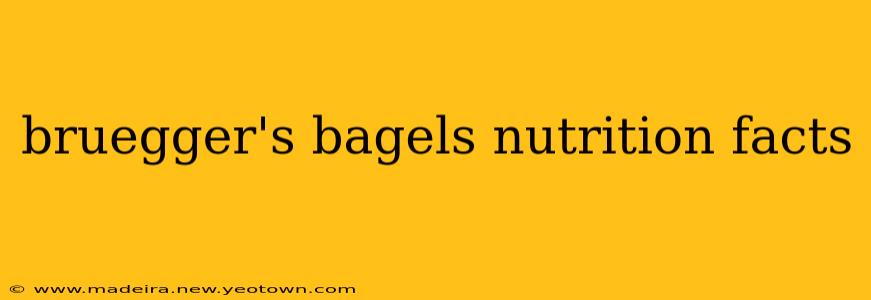 bruegger's bagels nutrition facts
