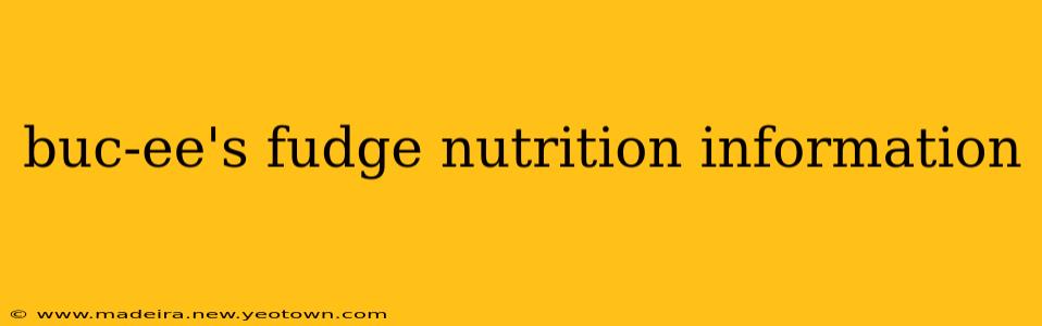 buc-ee's fudge nutrition information