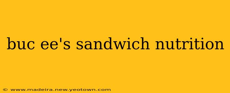 buc ee's sandwich nutrition