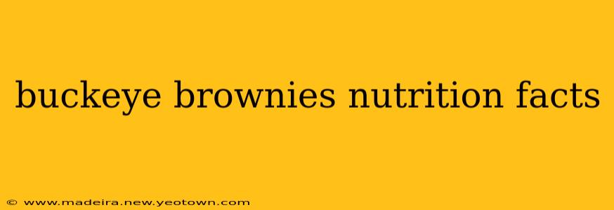 buckeye brownies nutrition facts