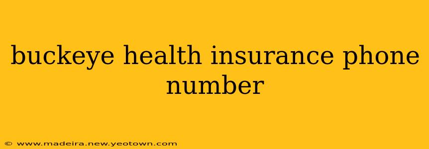 buckeye health insurance phone number