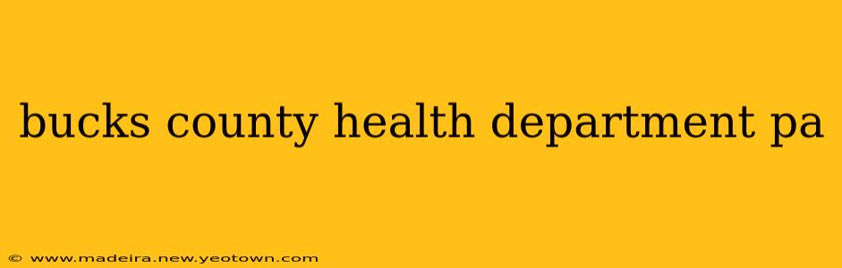 bucks county health department pa