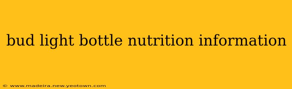 bud light bottle nutrition information