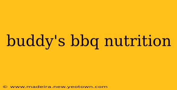 buddy's bbq nutrition