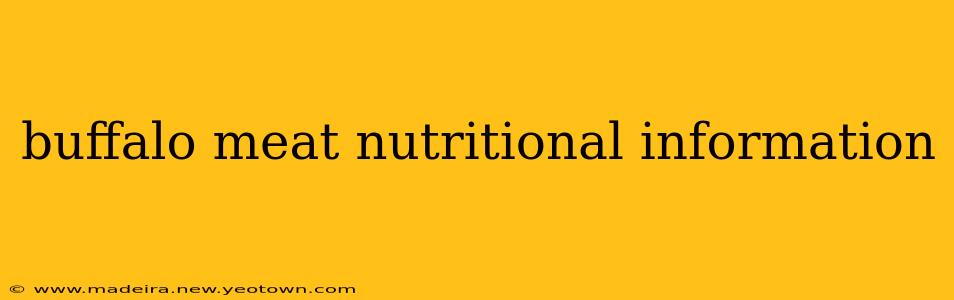 buffalo meat nutritional information