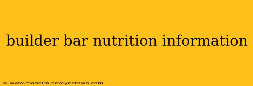 builder bar nutrition information