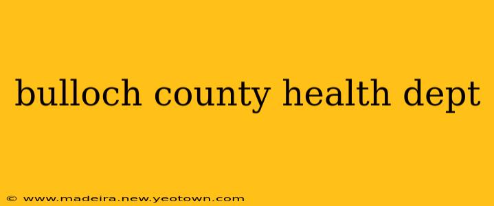 bulloch county health dept