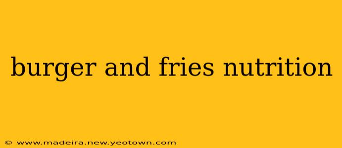 burger and fries nutrition