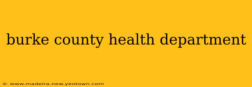 burke county health department
