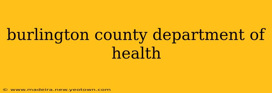 burlington county department of health