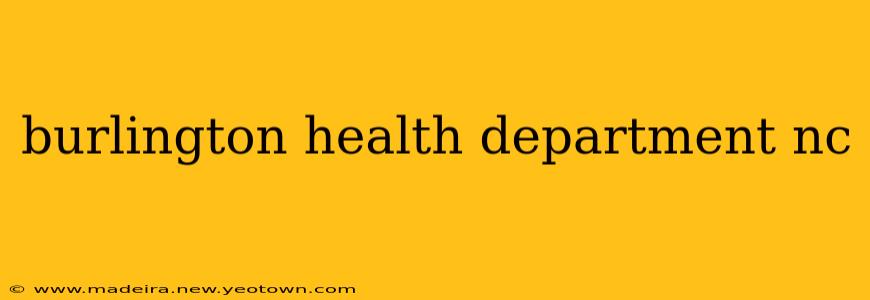 burlington health department nc