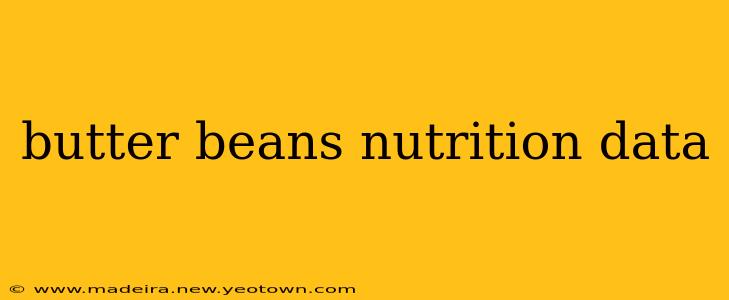 butter beans nutrition data