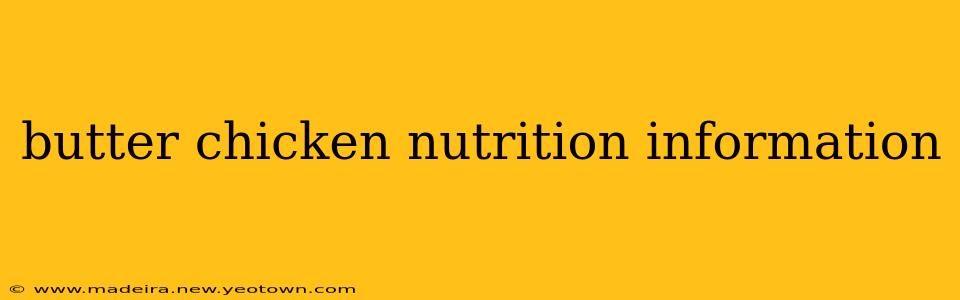 butter chicken nutrition information