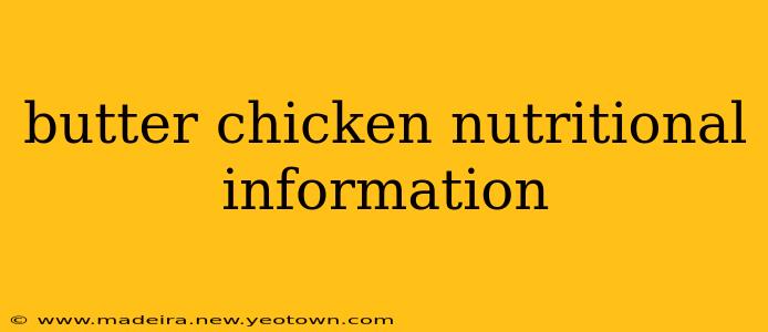 butter chicken nutritional information