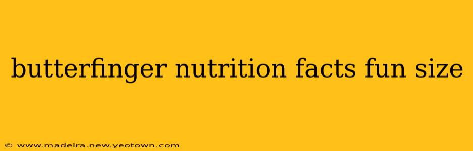 butterfinger nutrition facts fun size