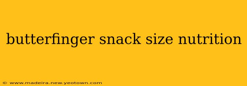 butterfinger snack size nutrition